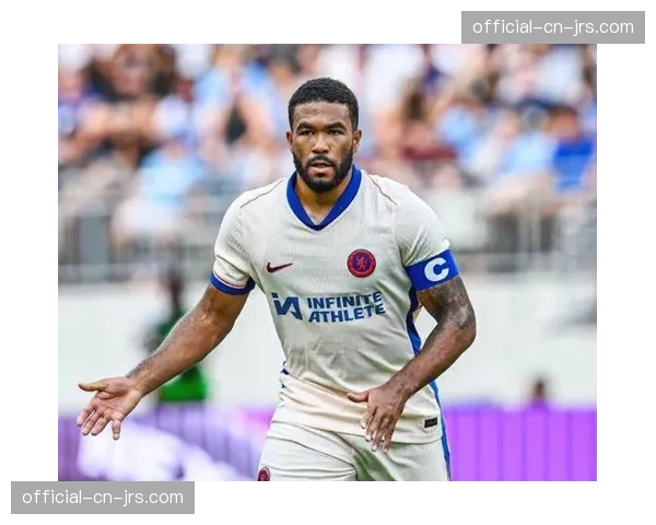 切尔西伤病报告：埃苏格训练受伤将缺阵一月，詹姆斯疲劳待评估